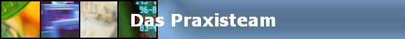 Das Praxisteam